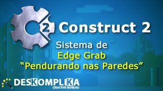Construct 2 - Edge Grab - Seu Personagem Pendurando nas Paredes - Jogos para Android - desKompliKa