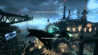 Batman  Arkham Knight (PC) - Катапультирование и полет