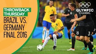 Brazil vs Germany - FULL match - Men's Football Final Rio 2016 | Throwback Thursday