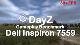 DayZ Standalone - Dell Inspiron 15 7559 - i7-6700HQ - GTX 960M 4GB