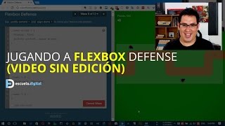 Jugando a Flexbox Defense (video sin edición)