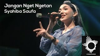 Syahiba Saufa - Jangan Nget Ngetan (Music Visualizer)