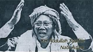 Ceramah KH Abdullah Syafii - Nabi Adam
