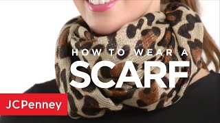 How to Tie a Scarf: 13 Ways to Wear a Scarf | JCPenney Styling Tips