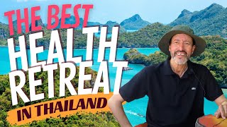 Best Health Retreats Thailand - Health Oasis Resort - Detox Resort - Koh Samui, Thailand