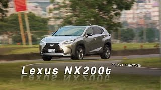 Lexus NX200t 渦輪首部曲試駕