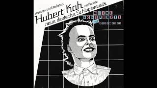 Hubert Kah – “Libido” (Germany Polydor) 1982