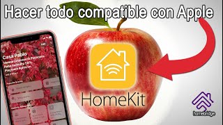 Como hacer todos los dispositivos WiFi compatibles con Apple Homekit?? - Homebridge!
