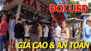 Phát hiện CHỖ ĐỔI USD NGOẠI TỆ CHỢ BẾN THÀNH giá cao & an toàn VIỆT KIỀU HAY GHÉ I cuộc sống sài gòn