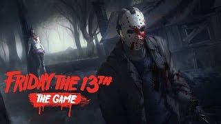 13.CUMA KABUSU ! FRIDAY 13TH THE GAME ! [ İLK BAKIŞ ]