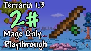 Expert Mode Terraria || Mage Only: Wand of Sparking || Episode 2