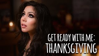 Get Ready With Me: THANKSGIVING! | Charisma Star