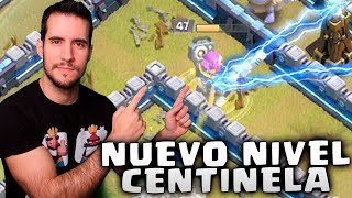 MAS NIVELES para MI CENTINELA!! A POR ELLO!! - CLASH OF CLANS