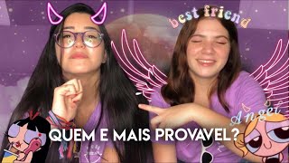 Quem é mais provável com Duda Melo