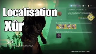 Destiny 2 - Localisation Xûr / 21 Septembre