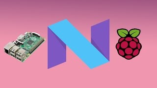 Android 7.1.1 On The Raspberry Pi 3 Quick Look And Test