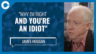 "Why I'm Right and You're an Idiot" (w/ James Hoggan, author)