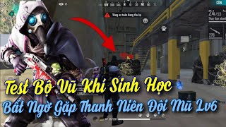 [FREEFIRE] Test Bộ Vũ Khí Sinh Học Bất Ngờ Gặp Thanh Niên Đội Mũ 6 | Nam Lầy