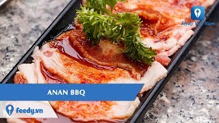 [Review] Ăn mệt nghỉ Buffet 99k la liệt món tại ANAN BBQ Sài Gòn | Feedy VN