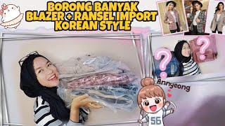 BORONG BLAZER DAN RANSEL KOREAN STYLE IMPORT LANGSUNG DARI LUAR NEGERI