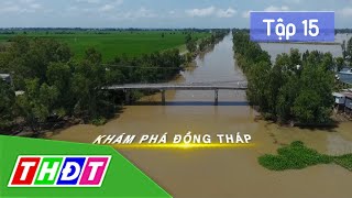 Tập 15: Tát mương ngày Tết | Khám phá Đồng Tháp - 23/01/2020 | THDT