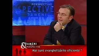 169. Mai sunt evanghelizarile eficiente? - Oameni si Perspective
