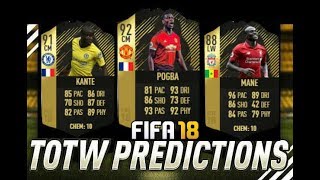 FIFA 18 TEAM OF THE WEEK 42 PREDICTIONS !! TOTW 42 ft. FIF Pogba , IF Kante , IF Mane