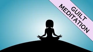 Letting Go of Regret and Guilt – How to be Happy and How to Let Go