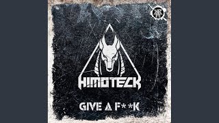 Give A Fuck (Original Mix)