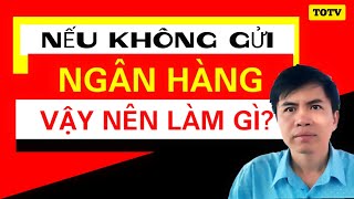 Thị trường bất động sản 2019 | Có tiền gửi ngân hàng có nên mua bất động sản hay không?
