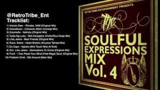 The Soulful Expressions Mix Vol. 4 Mixed By: Jubsta (Deep and Soulful House Mix)