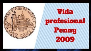 Cuanto vale el centavo 2009 (Vida profesional de lincoln)