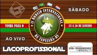 SABADO 04 | II RODEIO INTERNACIONAL DE TAPEJARA | RS