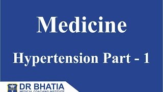 Medicine - Hypertension Part 1