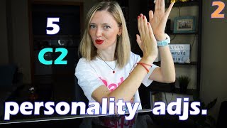 Stand out with these 5 C2 personality adjectives! ?