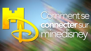 [TUTO] Comment se connecter sur MineDisney ?