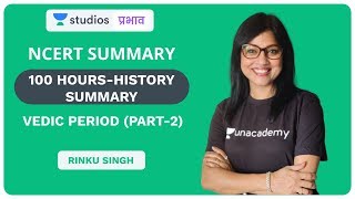 L6: Vedic Period (Part-2) | 100 Hours - NCERT History Summary | UPSC CSE - Hindi | Rinku Singh