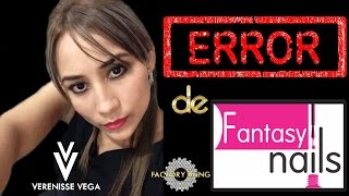 Errores de Fantasy Nails Mexico (cosas para uñas)