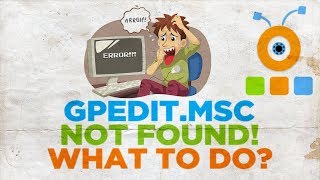 GPEDIT.MSC Not Found! What to do? | How to Fix an Error GPEDIT.MSC