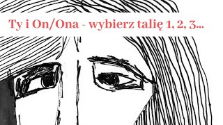 TY i ON/ONA, Wybierz talię 1, 2, 3...