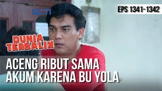 DUNIA TERBALIK - Aceng Ribut Sama Akum Karena Bu Yola (full) [9 Februari 2019]