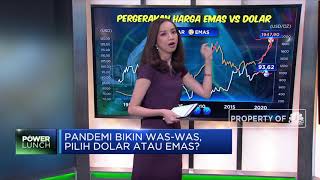 Pandemi Bikin Was-Was, Pilih Dolar atau Emas?