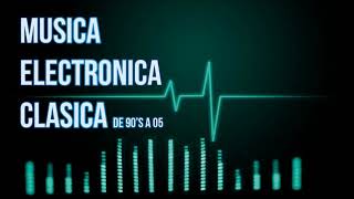 Clásicos de La Música Electrónica  ♪♬ ♪♬ Mix Electro  ♪♬ ♪♬ Lo Mejor