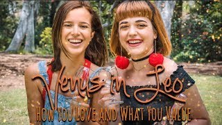 Venus in Leo: How You Love & What You Value