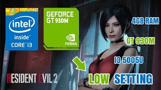 Resident Evil 2 Remake On Intel I3 5005U | Nvidia GT 930M | 4GB Ram | Asus A455LF | GamePlay