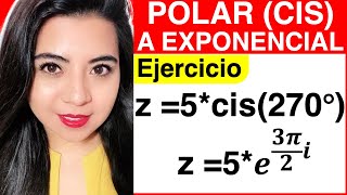 De Forma POLAR ó CIS a EXPONENCIAL (Conversión de Números Complejos)