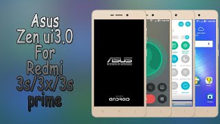 [REAL PORTED] Asus Zen Ui For Redmi 3s/3x/3s Prime 2017(Hindi)