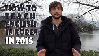 Teaching English In Korea In 2015: How I'd Do It