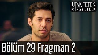 Ufak Tefek Cinayetler 29. Bölüm 2. Fragman