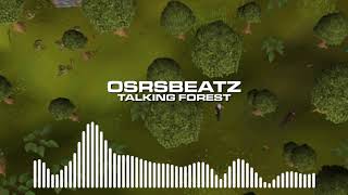 Runescape 07 - Talking Forest (Trap Remix)